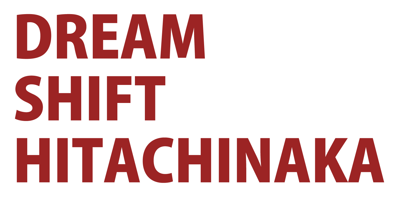 DREAM SHIFT HITACHINAKA